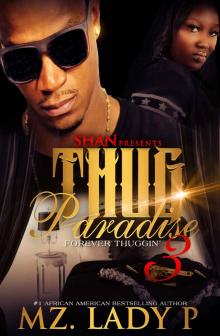 Thug Paradise 3: Forever Thuggin