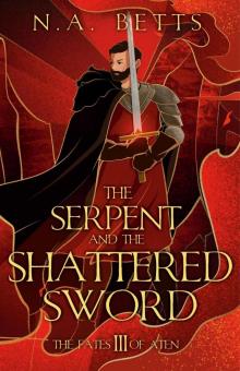 The Serpent and the Shattered Sword