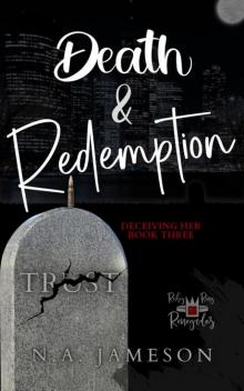 Death & Redemption: Deceiving Her: Book Three