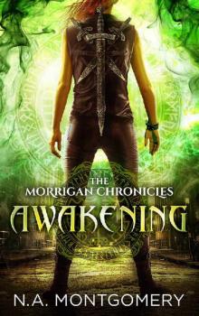 Awakening (The Morrigan Chronicles Book 1)
