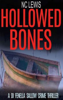 Hollowed Bones (A DI Fenella Sallow Crime Thriller Book 5)