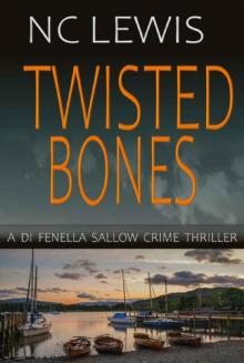 Twisted Bones (A DI Fenella Sallow Crime Thriller Book 3)