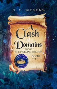A Clash of Domains: The Ikoelian Trilogy