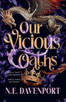 Our Vicious Oaths Our Vicious Oaths