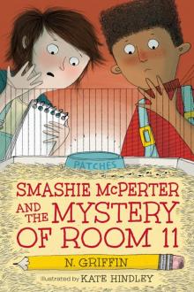 Smashie McPerter and the Mystery of Room 11 Smashie McPerter and the Mystery of Room 11