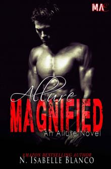 Allure Magnified