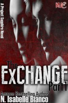 The Exchange Part 1