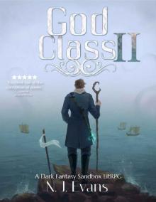 God Class II: A Dark Fantasy Sandbox LitRPG (Saga of the God Class Book 2)