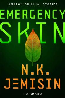 Emergency Skin (Forward collection) Emergency Skin (Forward collection)