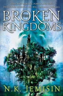 The Broken Kingdoms The Broken Kingdoms