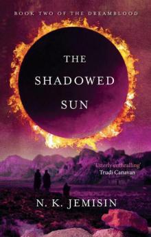 The Shadowed Sun The Shadowed Sun