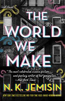 The World We Make The World We Make