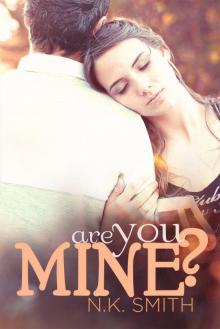 Are You Mine?