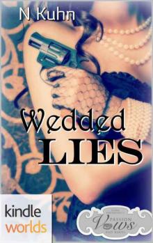 Passion, Vows & Babies: Wedded Lies (Kindle Worlds Novella) Passion, Vows & Babies: Wedded Lies (Kindle Worlds Novella)