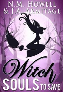 Witch Souls to Save: A Brimstone Bay Mystery (Brimstone Bay Mysteries Book 4) Witch Souls to Save: A Brimstone Bay Mystery (Brimstone Bay Mysteries Book 4)