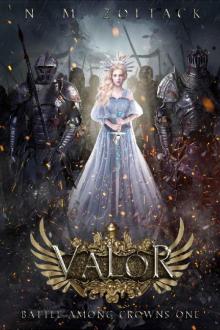 Valor (Battle Among Crowns Book 1)