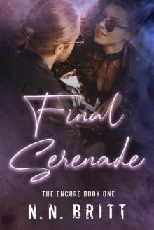 Final Serenade (The Encore Book 1) Final Serenade (The Encore Book 1)