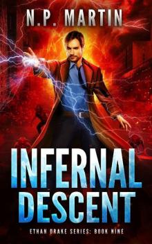 Infernal Descent (Ethan Drake Series Book 9)