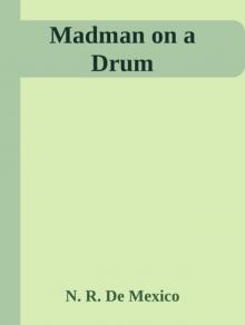 Madman on a Drum