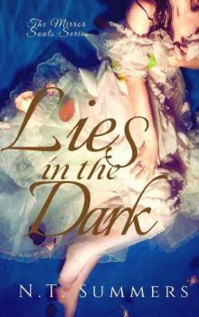 Lies In The Dark (The Mirror Souls Series Book 2)