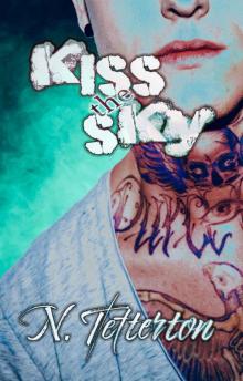 Kiss the Sky: [Midnight Syn/Damned&Demented MC next-gen]