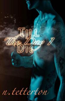 Till the Day I Die (Midnight Syn MC Book 5)