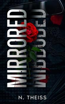 Mirrored: A Dark, High-Heat Strangers-to-Lovers Romance