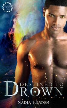 Destined to Drown Destined to Drown