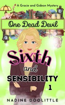 Sixth and Sensibility: One Dead Devil: A Gracie and Gideon Mystery
