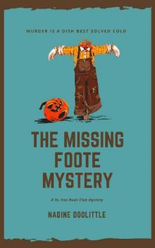 The Missing Foote Mystery: Traditional Cosy