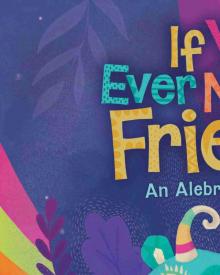 If You Ever Need a Friend