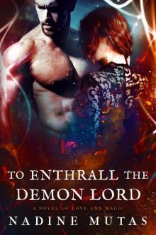 To Enthrall the Demon Lord To Enthrall the Demon Lord