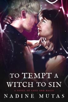 To Tempt a Witch to Sin To Tempt a Witch to Sin