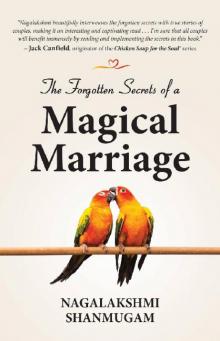 The Forgotten Secrets of a Magical Marriage