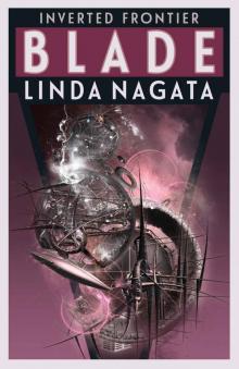 Blade (Inverted Frontier Book 4)