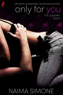 Only for You (Lick #3)