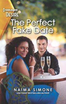 The Perfect Fake Date--A best friends to lovers romance