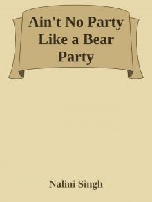 Ain't No Party Like a Bear Party