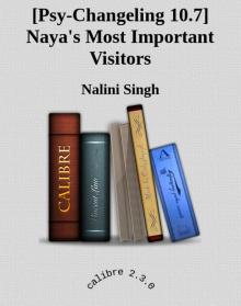 [Psy-Changeling 10.7] Naya's Most Important Visitors