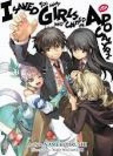 I Saved Too Many Girls and Caused the Apocalypse: Volume 12 I Saved Too Many Girls and Caused the Apocalypse: Volume 12