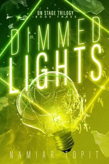 Dimmed Lights Dimmed Lights