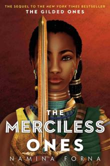 The Merciless Ones