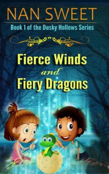 Fierce Winds and Fiery Dragons Fierce Winds and Fiery Dragons