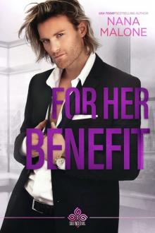 For Her Benefit: Book 3 - See No Evil Trilogy