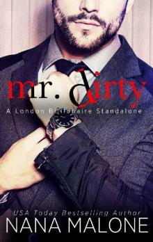 Mr. Dirty (London Billionaire Book 3)