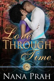 Love Through Time ~ Revised Edition Love Through Time ~ Revised Edition