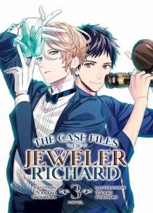 The Case Files of Jeweler Richard Vol. 3 The Case Files of Jeweler Richard Vol. 3