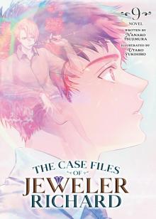 The Case Files of Jeweler Richard, Volume 9