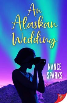 An Alaskan Wedding An Alaskan Wedding