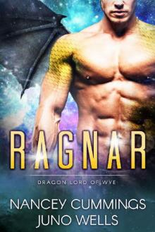 Ragnar: Dragon Lord of Wye Ragnar: Dragon Lord of Wye